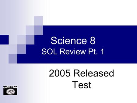 Science 8 SOL Review Pt. 1 2005 Released Test 1. Venus, the moon, Mars, and the sun are all visible in our sky. All but one of these reflect light from.