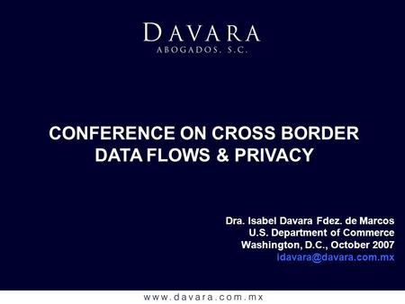 CONFERENCE ON CROSS BORDER DATA FLOWS & PRIVACY