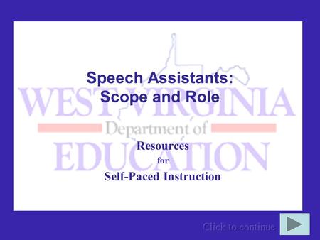 Speech Assistants: Scope and Role