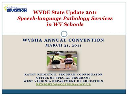 WVDE State Update Speech-language Pathology Services  in WV Schools