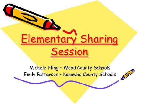 Elementary Sharing Session