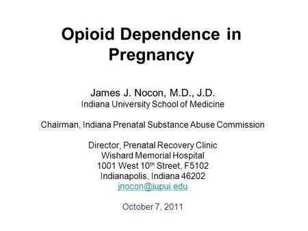 Opioid Dependence in Pregnancy