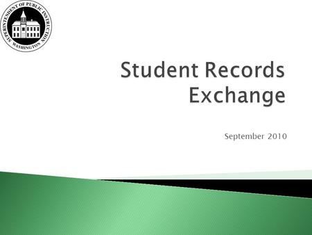 September 2010. 2 Sept 2010 K-12 State Longitudinal Data System The Data Governance group identified an opportunity to support district and school staff.