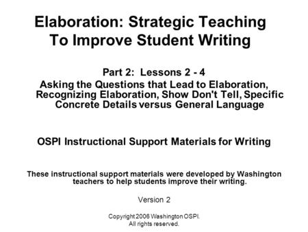 Elaboration: Strategic Teaching To Improve Student Writing