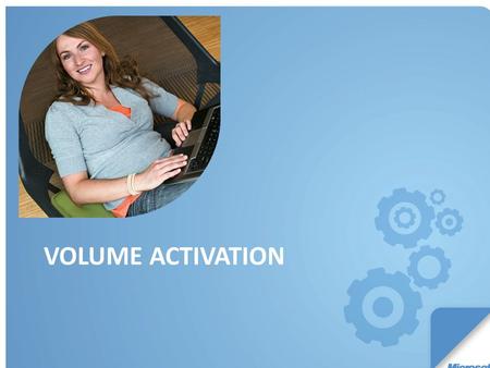 Volume activation.