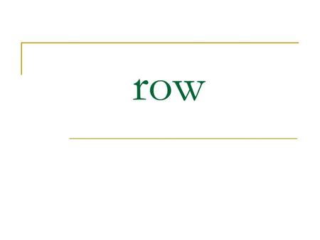 Row. least catch climbed wrote shouted continued.