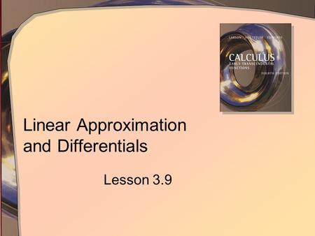 Linear Approximation and Differentials