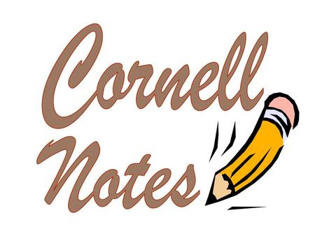 Cornell Notes.