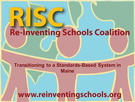 Transitioning to a Standards-Based System in Maine