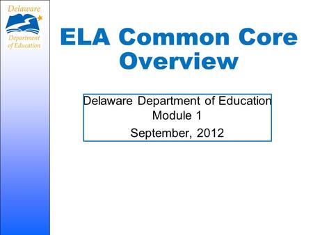 ELA Common Core Overview