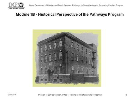 Illinois Department of Children and Family Services, Pathways to Strengthening and Supporting Families Program Division of Service Support, Office of Training.