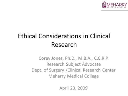 Ethical Considerations in Clinical Research