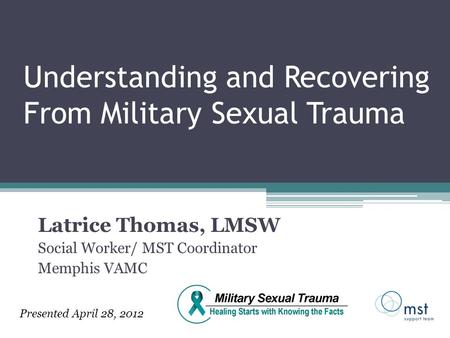 Understanding and Recovering From Military Sexual Trauma