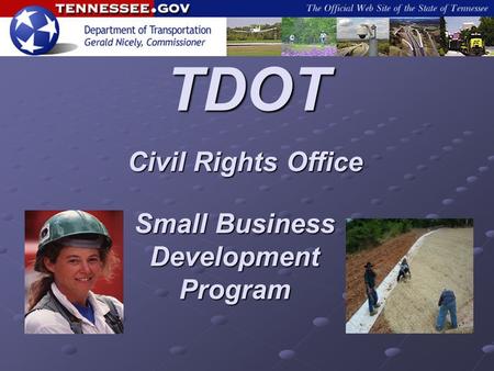 TDOT Civil Rights Office Small Business Development Program.