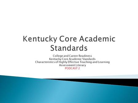 Kentucky Core Academic Standards