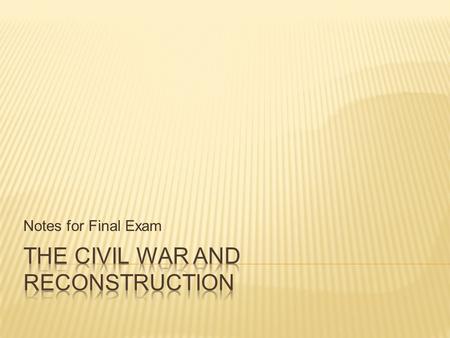 Notes for Final Exam. Dred Scott-Slave who claimed he was free because he lived on free soil. Supreme Court said no, and declared the 36 30 line of the.