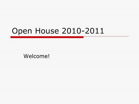 Open House 2010-2011 Welcome!. Curriculum Information Where to find standards for grade level Georgiastandards.org Subject area syllabi found on the fifth.