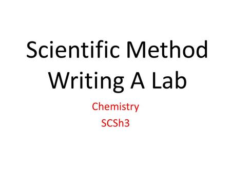 Scientific Method Writing A Lab