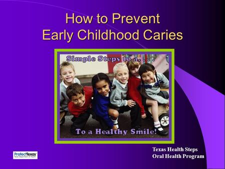 How to Prevent Early Childhood Caries