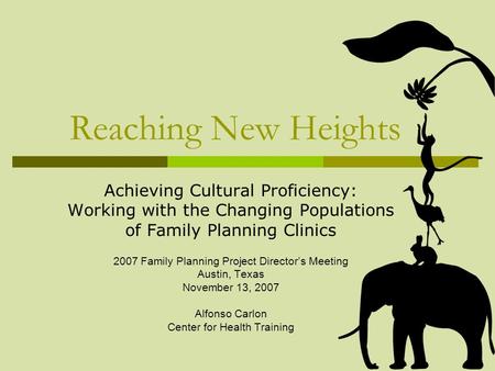 Reaching New Heights Achieving Cultural Proficiency: