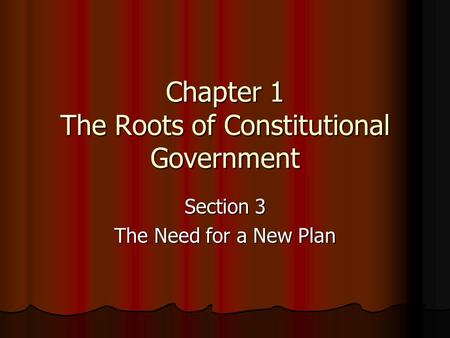 Chapter 1 The Roots of Constitutional Government