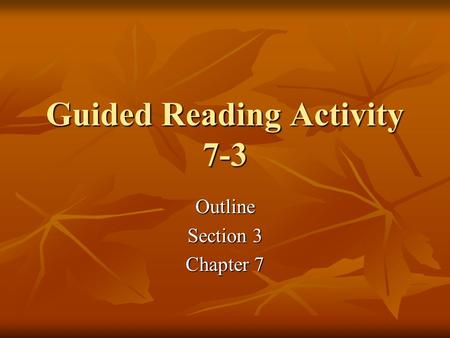 Guided Reading Activity 7-3