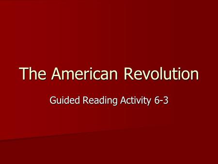 The American Revolution