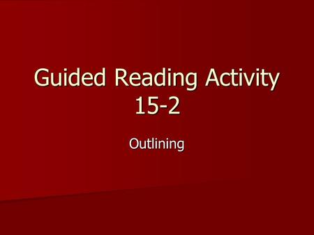 Guided Reading Activity 15-2