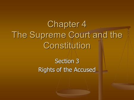 Chapter 4 The Supreme Court and the Constitution