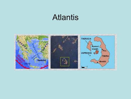 Atlantis. Volcanic eruption during the late Bronze Age 1600 BC Archeological excavations near the city of Akrotiri in southern Thera have revealed Bronze.