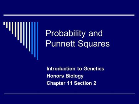 Probability and Punnett Squares