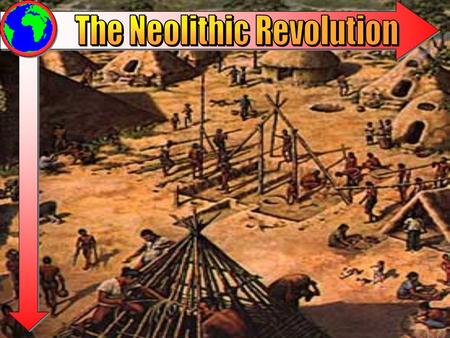 The Neolithic Revolution