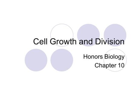 Cell Growth and Division