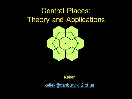 Central Places: Theory and Applications