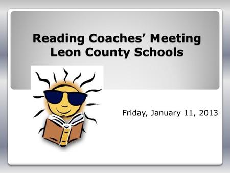 Reading Coaches’ Meeting Leon County Schools