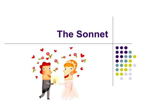 The Sonnet.