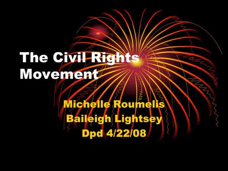 The Civil Rights Movement