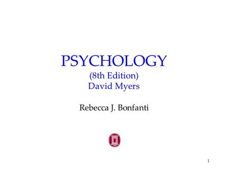 PSYCHOLOGY (8th Edition) David Myers