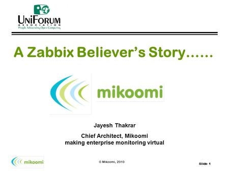 A Zabbix Believer’s Story……