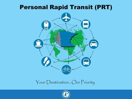 Personal Rapid Transit (PRT). Model of the London Vehicle What we know about PRT Regionally, Statewide, Nationally, & in the UK by Mukhtar Mook-tar Thakur.