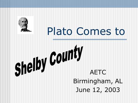 Plato Comes to AETC Birmingham, AL June 12, 2003.