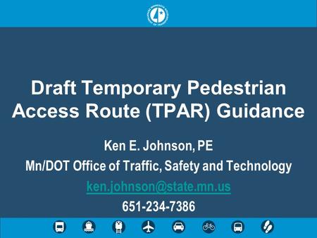 Draft Temporary Pedestrian Access Route (TPAR) Guidance