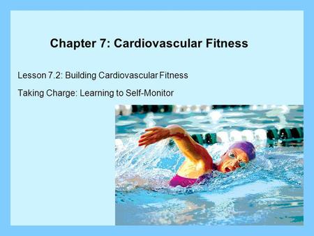 Chapter 7: Cardiovascular Fitness