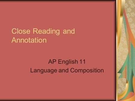 Close Reading and Annotation