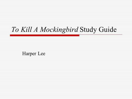 To Kill A Mockingbird Study Guide