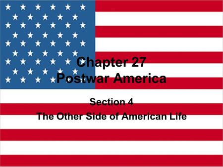 Chapter 27 Postwar America