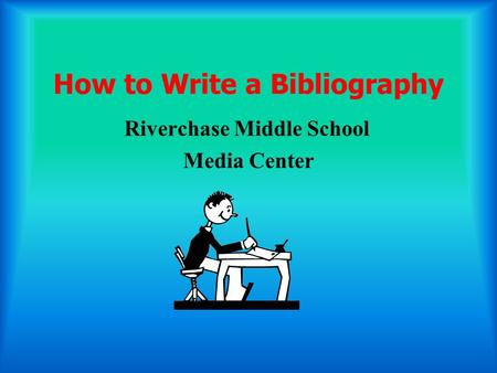 How to Write a Bibliography