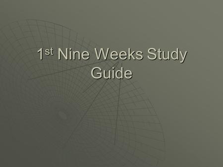 1 st Nine Weeks Study Guide. Standard 1 (Glassware, Measurements, Instruments) Light Microscope Electron Microscope Magnification power 1500500,000 Method.