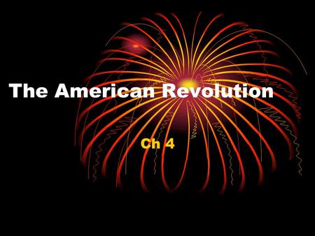 The American Revolution