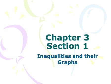 Inequalities and their Graphs